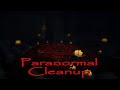 Misery Mansion 8 Paranormal Cleanup