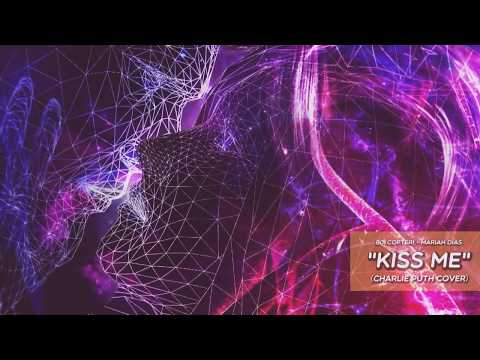 80s Remix: Charlie Puth  - Kiss Me (80s Copter X Mariah Dias)
