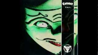 CORONER - Grin (nails hurt)
