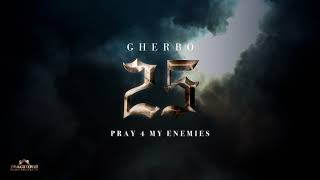 G Herbo - Pray 4 My Enemies (Official Audio)