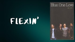 Blue - Flexin (Lyrics)