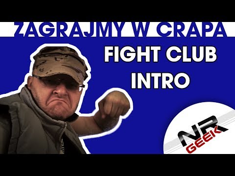 Zagrajmy w crapa #96 - Fight Club Intro (Najgorsze gry wg NRGeeka)