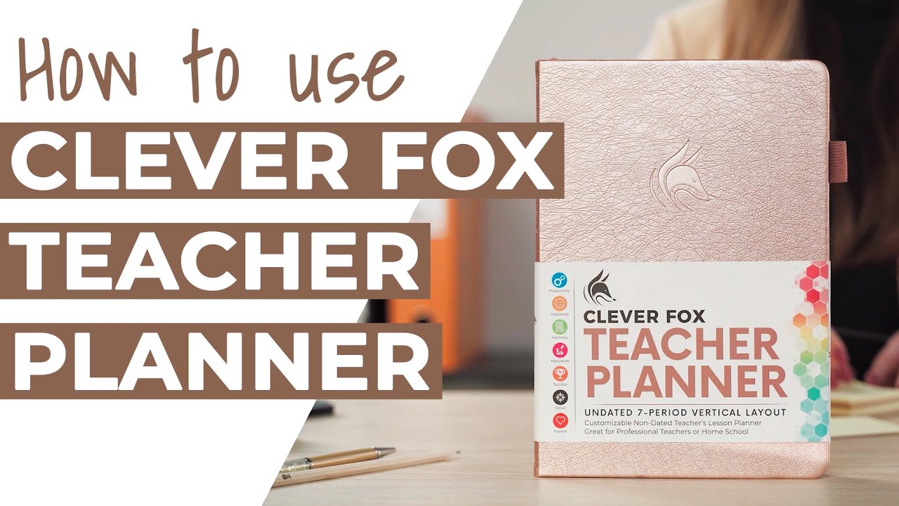 How to Use the Clever Fox Teacher Planner