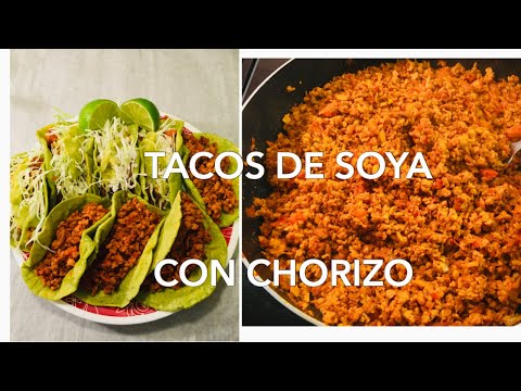🟢 COMO HACER TACOS DE SOYA CON CHORIZO MUY FÁCIL RÁPIDO Y ECONÓMICO