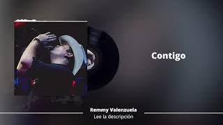 Contigo - Remmy Valenzuela En Vivo