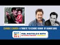 Chanda O Chanda MOVIE Lakhon Mein Ek Tribute To Kishore Kumar By Kumar Sanu