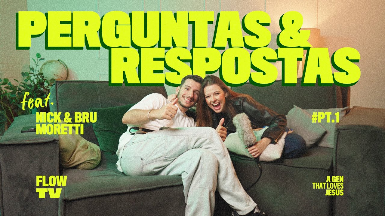 PERGUNTAS E RESPOSTAS FT. NICK E BRUNA MORETTI - FLOW TV // PT. 1