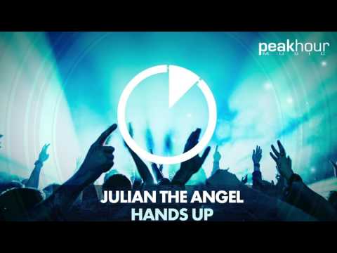 JULIAN THE ANGEL - "HANDS UP"