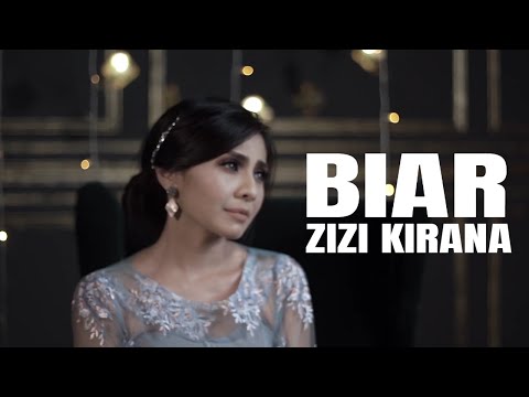 ZIZI KIRANA - BIAR [OFFICIAL VIDEO]