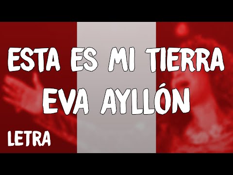 Eva Ayllón - Esta Es Mi Tierra (Letra/Lyrics)