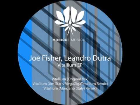 Joe Fisher, Leandro Dutra - Vitallium (Original Mix) [Monique Musique]