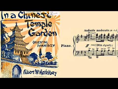 In a Chinese Temple Garden (1920) | Albert Ketèlbey