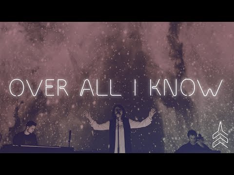 Vertical Worship - Over All I Know (Live at the Planetarium)