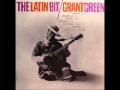 Grant Green    Besame mucho