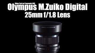 Olympus ZUIKO DIGITAL 25mm 1:1,8 - відео 1