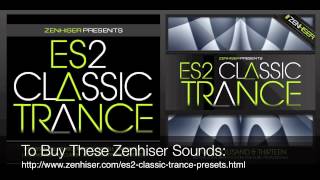 Video thumbnail for ES2 Classic Trance Presets - The Classic Trance Sound From Zenhiser! by Zenhiser Samples