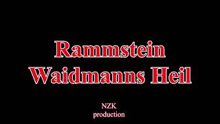 Rammstein - Waidmanns Heil(Lyrics)