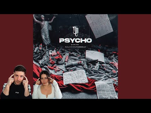 DENOM - PSYCHO (PROD. FALCOONTHEBEAT) OFFICIAL VIDEO [REACCIÓN y PUNTUACIÓN]