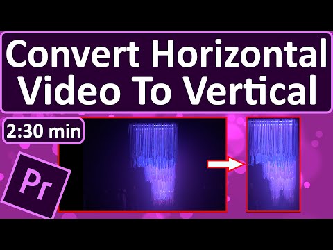 Convert Horizontal Video To Vertical Premiere Pro