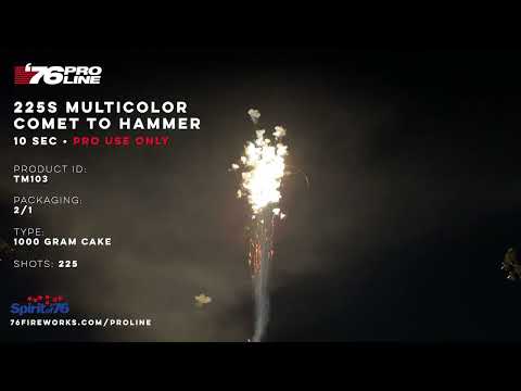 TM103 225s Multicolor Comet to Hammer (10sec) - '76 Pro Line 2023 - Pro Use Only 1000 Gram