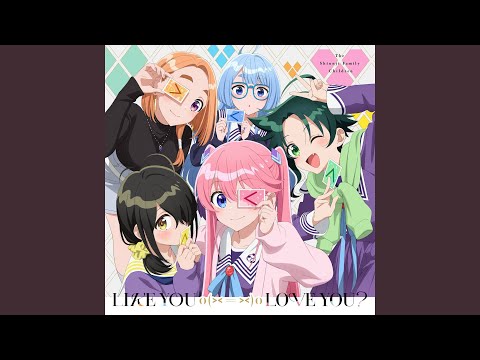 Shiunji-ke no Kodomo-tachi LIKE YOU o(>< = ><)o LOVE YOU? Shiunji-ke no Kodomo-tachi