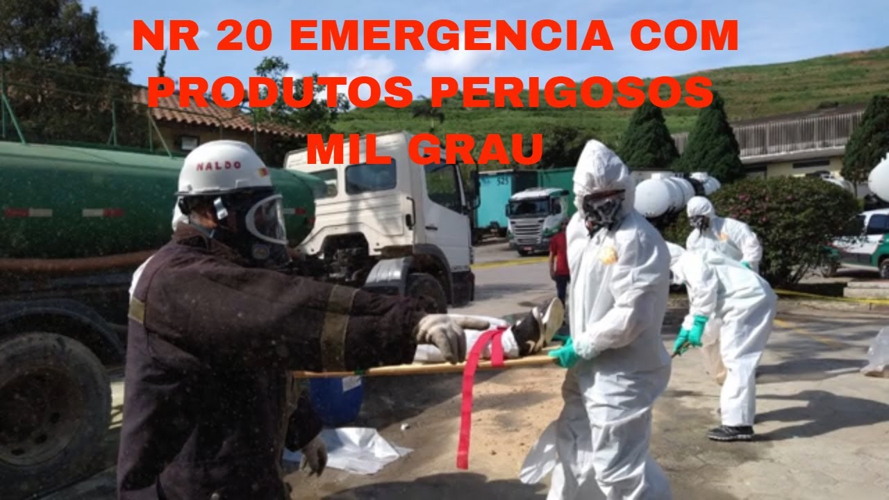 TREINAMENTO DE NR 20 EMERGENCIAS COM PRODUTOS PERIGOSOS.