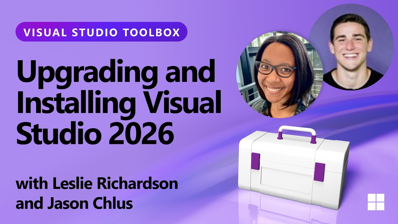 Upgrading and Installing Visual Studio 2026
