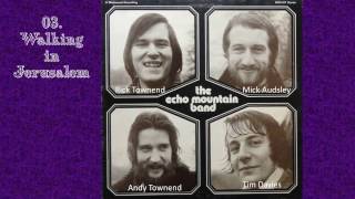 Walking in Jerusalem - Echo Mountain Band