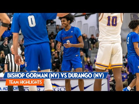 Bishop Gorman (NV) vs. Durango (NV) Basketball - Team Highlights