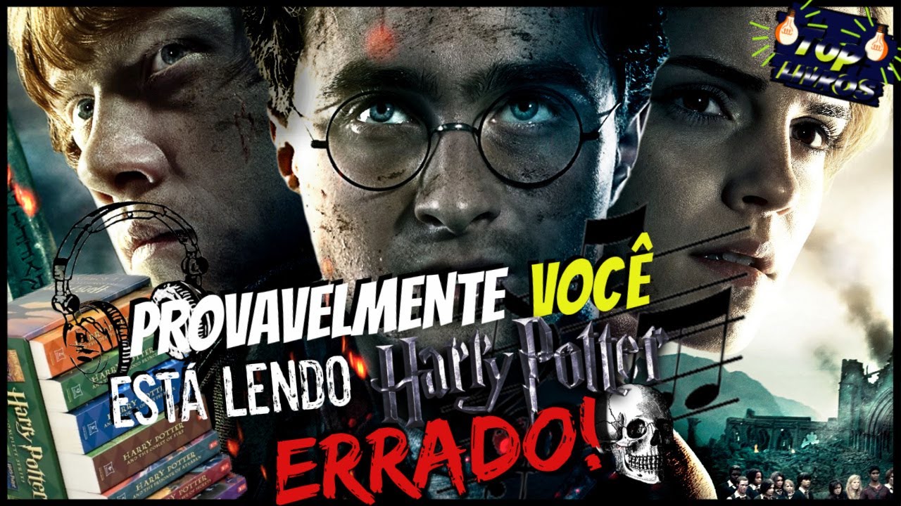 A FORMA CERTA DE LER HARRY POTTER!