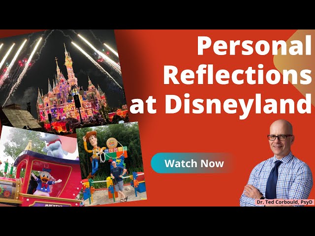 Personal Reflections at Disneyland