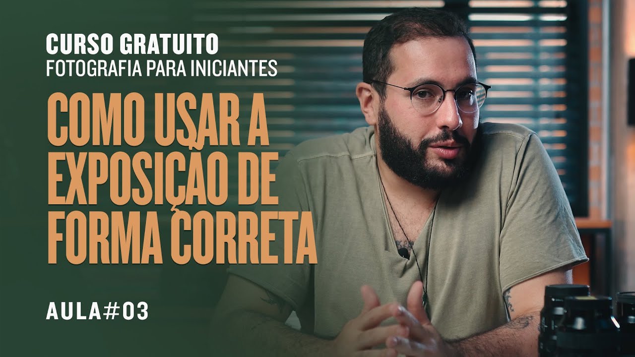 NÃO ERRE MAIS NA EXPOSIÇÃO AULA 3 | CURSO DE FOTOGRAFIA PARA INICIANTES