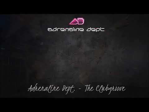 Adrenaline Dept. - The Clubgroove