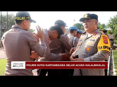 PRESISI UPDATE : POLRES KUTAI KARTANEGARA GELAR ACARA HALALBIHALAL 19/04/2024 20.00