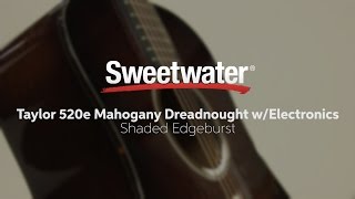 Video thumbnail for Taylor 520e Mahogany Dreadnought Acoustic-electric Guitar Review by Sweetwater by Sweetwater