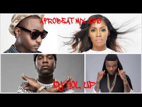 (OFFICIAL) AFROBEATS MIX 2016 Ft Davido, Wizkid, Kcee, Tiwa Savage, Timaya & Don Jazzy