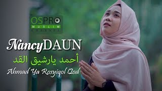 Download lagu Ahmad Ya Rosyiqol Qod أحمد يارشيق القد - NancyDAUN mp3 Download lagu Ahmad Ya Rosyiqol Qod أحمد يارشيق القد - NancyDAUN mp3