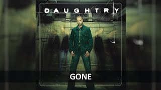 DAUGHTRY - GONE LYRICS