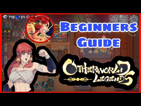 Otherworld Legends Beginners Guide!