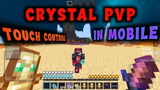 🔥 CRYSTAL PVP || TOUCH CONTROL 🔥