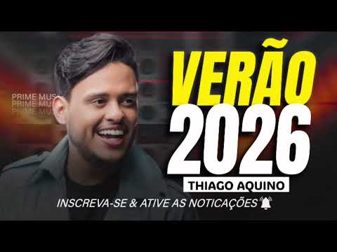 THIAGO AQUINO - FEVEREIRO 2026