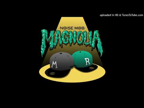 Magnolia - 노이즈맙(Noise Mob)