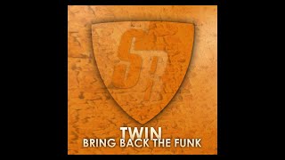 Bring Back The Funk Original mix