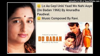 Download lagu LO AA GAYI UNKI YAAD WO NAHI AAYE (DO BADAN 1966) BY ANURADHA PAUDWAL mp3 Download lagu LO AA GAYI UNKI YAAD WO NAHI AAYE (DO BADAN 1966) BY ANURADHA PAUDWAL mp3