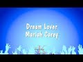 Dream Lover - Mariah Carey (Karaoke Version)