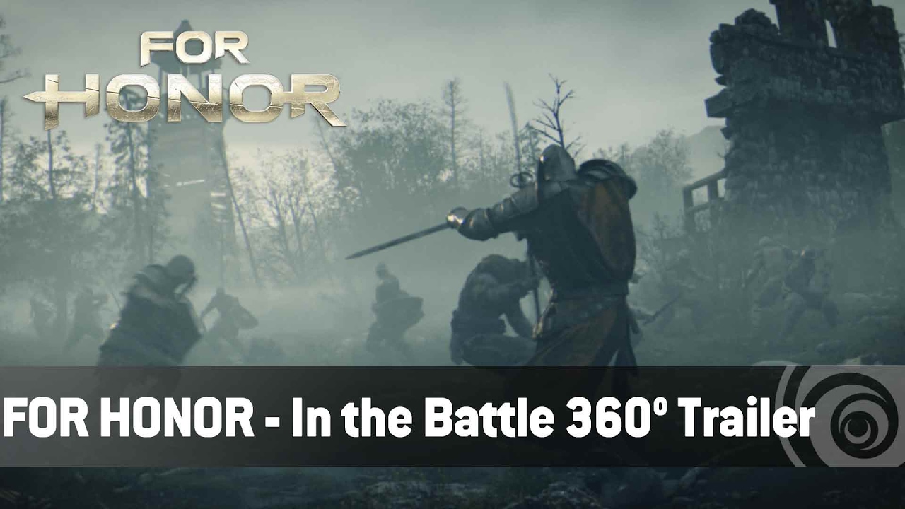 For Honor - In the Battle 360Â° Trailer - YouTube