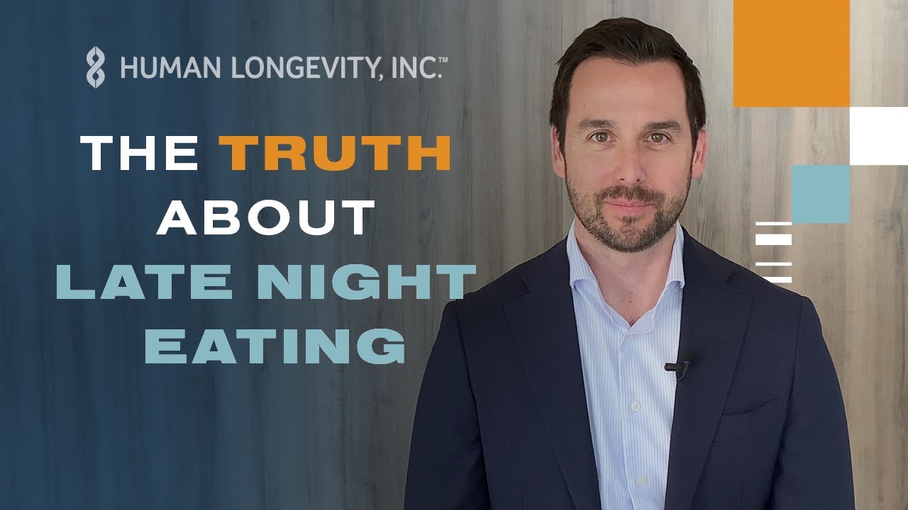 Why is Late Night Eating Bad for You? | Human Longevity