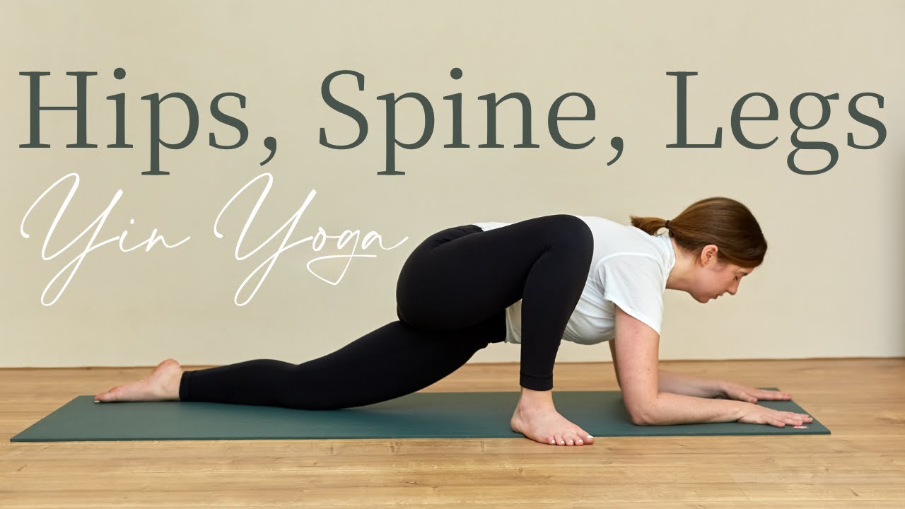 Yin Yoga 1 Hour - Lower Body Focus — Yin Yoga class, 60 minutes