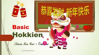 How do you wish someone Happy New Year in Hokkien? Add these terms to your vocab. Plus the tradition