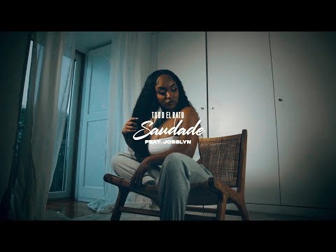 TODO EL RATO x JOSSLYN - Sodade (Prod. EauxG) [Official Video]